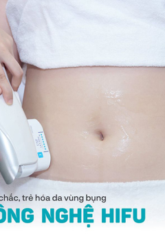 Vén màn vẻ đẹp tiềm ẩn: Hifu có phải là lựa chọn dành cho bạn?